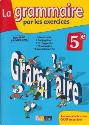 La grammaire par les exercices 5è